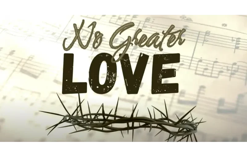 No Greater Love